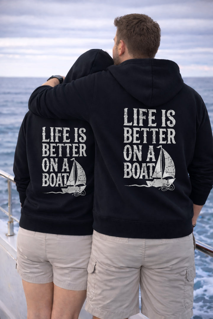 Life Is Better On A Boat Hoodie